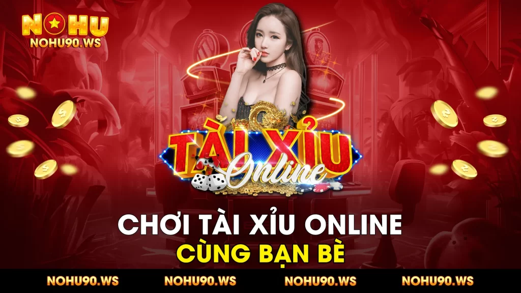 Choi Tai xiu online cung ban be 1