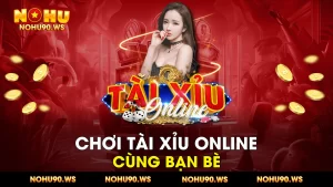 Choi Tai xiu online cung ban be 1